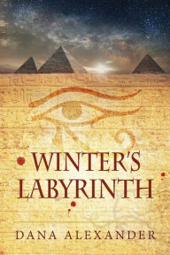 Title: Winter's Labyrinth, Author: Dana Alexander