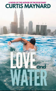 Title: In Love and Water, Author: Curtis Maynard