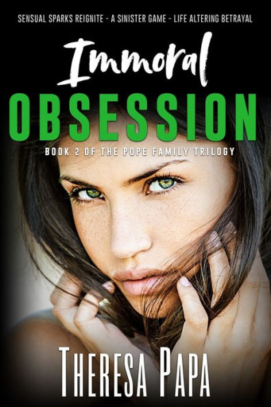 Immoral Obsession: Book 2 of The Pope Family Trilogy