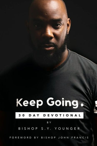 Keep Going: 30 Day Devotional