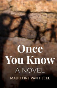 Books audio download for free Once You Know by Madeleine Van Hecke (English Edition) 