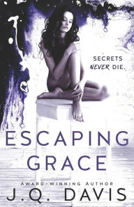 Title: Escaping Grace, Author: J.Q. Davis