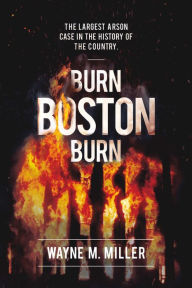 Title: Burn Boston Burn: 