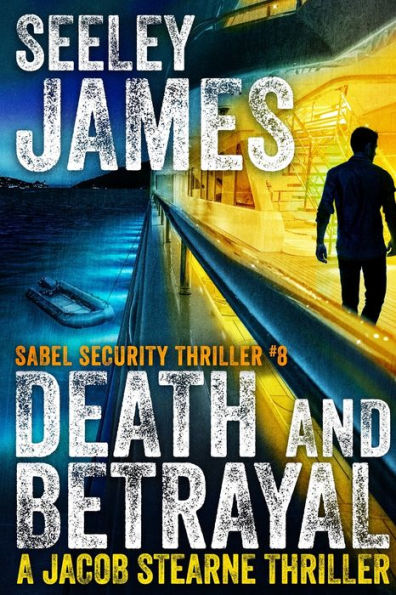 Death and Betrayal: A Jacob Stearne Thriller