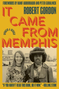 It Came From Memphis: Updated and Revised: Updated and Revised