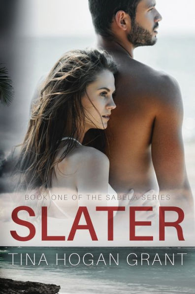 Slater: The Sabela Series Book 1