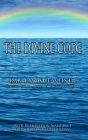 The Divine Code: The Guide to Observing the Noahide Code, Revealed from Mount Sinai in the Torah of Moses