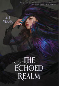 Free ebooks full download The Echoed Realm (English literature) 9781956136579 by A. J. Vrana, A. J. Vrana CHM iBook