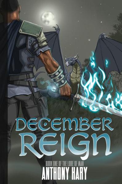 December Reign: Book One of The Lore Man