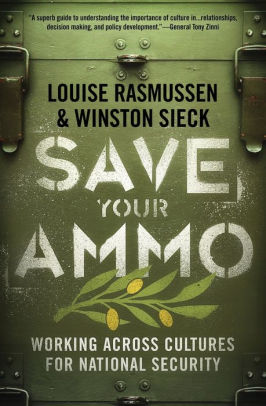 Save Your Ammo: Working Across Cultures for National Security