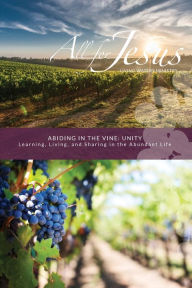Title: Abiding in the Vine: Unity, Author: Richard T Case