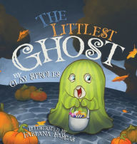Title: The Littlest Ghost, Author: Clay Sproles