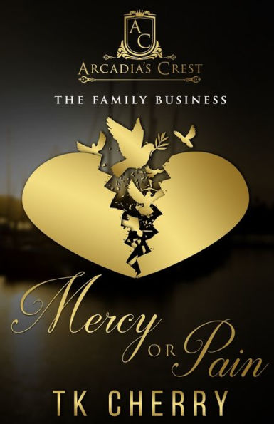 Mercy or Pain: The Family Business