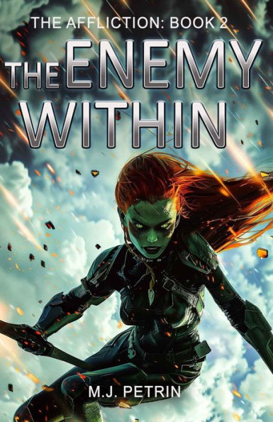 The Enemy Within: The Affliction: Book 2