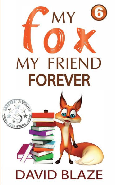 My Fox, My Friend Forever