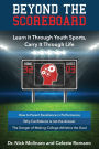 Beyond the Scoreboard: Learn It Through Sports, Carry It Through Life