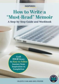 Title: Inspired - How to Write a Must Read Memoir, Author: Celeste Chin