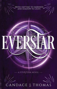 Title: Everstar, Author: Candace J Thomas