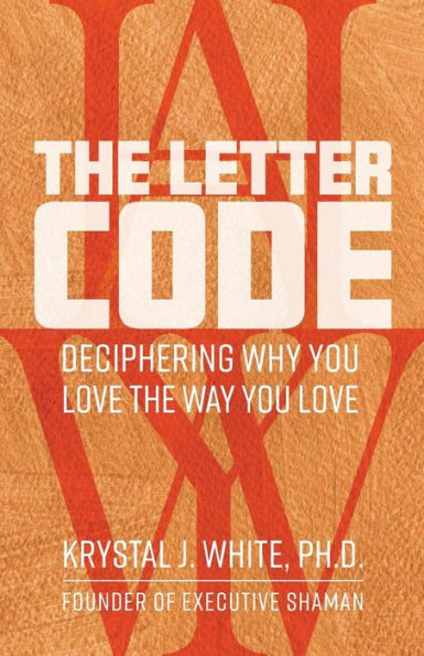 the Letter Code: Deciphering Why You Love Way