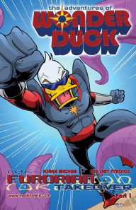 Title: The Adventures of Wonder Duck: The Furorian Takeover - Part 1, Author: Jorge Medina