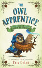 The Owl Apprentice: and the Trees of Myth and Magic