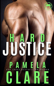 Title: Hard Justice: A Cobra Elite Novel, Author: Pamela Clare