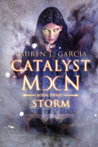Catalyst Moon: (Book Three) Storm