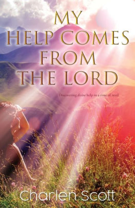 My Help Comes From The Lord by Charlen Scott, Paperback | Barnes & Noble®