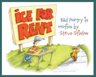 Title: Ice for Rent: Bad Poetry in Motion by Steve Stinson, Author: steve stinson