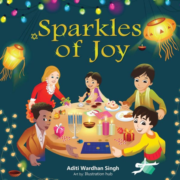 Sparkles of Joy: A Children's Book that Celebrates Diversity and Inclusion