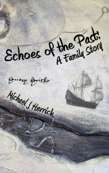 Echoes of the Past: A Family Story