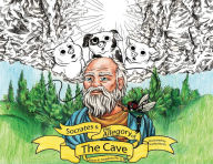 Title: Socrates And The Allegory Of The Cave: A Retelling For Children (ft. Floyd the Fly), Author: Jason K Swedene