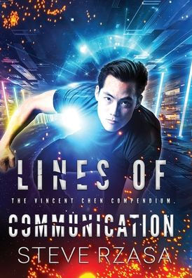 Lines of Communication: The Vincent Chen Compendium