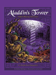 Title: Aladdin's Tower: A Role-Playing Adventure, Author: Michael Kellington