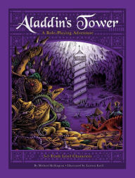 Title: Aladdin's Tower: A Role-Playing Adventure, Author: Michael Kellington