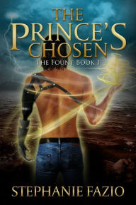 Title: The Prince's Chosen, Author: Stephanie Fazio