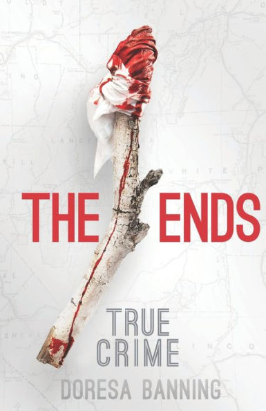 The Ends: Two Young Lovers' Crimes and the Aftermath