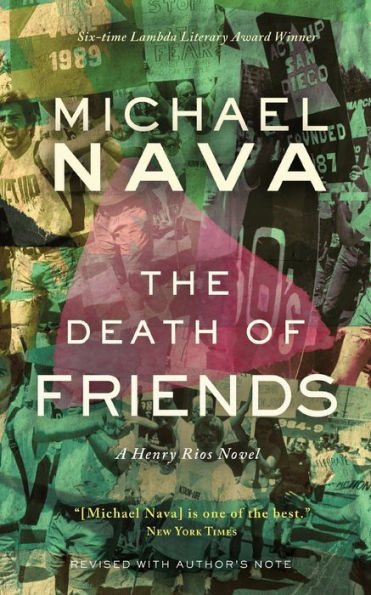 The Death of Friends: A Henry Rios Novel