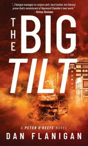 Title: The Big Tilt, Author: Dan Flanigan