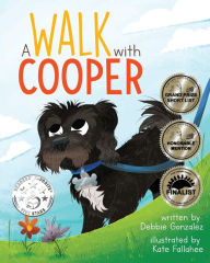 Title: A Walk with Cooper, Author: Debbie Gonzalez