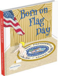 Alternative view 2 of BORN ON FLAG DAY