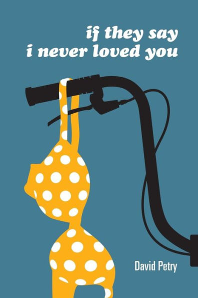 If They Say I Never Loved You
