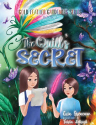 Free downloadable audiobooks for pc The Quill's Secret: Discovering the Power of Life-Giving Words (English Edition) by Erin Greneaux, Taisiia Kolisnyk, Erin Greneaux, Taisiia Kolisnyk PDF 9781733619882