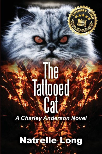The Tattooed Cat: A Charley Anderson Novel