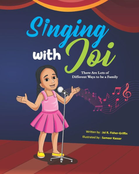 Singing With Joi: There Are Lots of Different Ways to be a Family