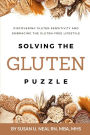 Solving the Gluten Puzzle: Discovering Gluten Sensitivity and Embracing the Gluten-Free Lifestyle