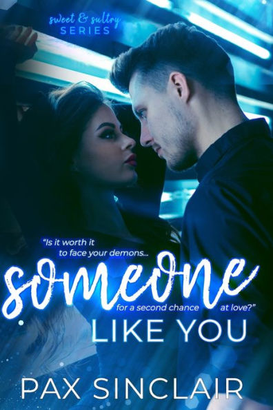 Someone Like You: Sweet and Sultry