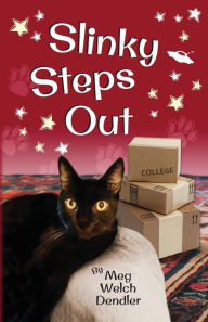 Title: Slinky Steps Out, Author: Meg Welch Dendler