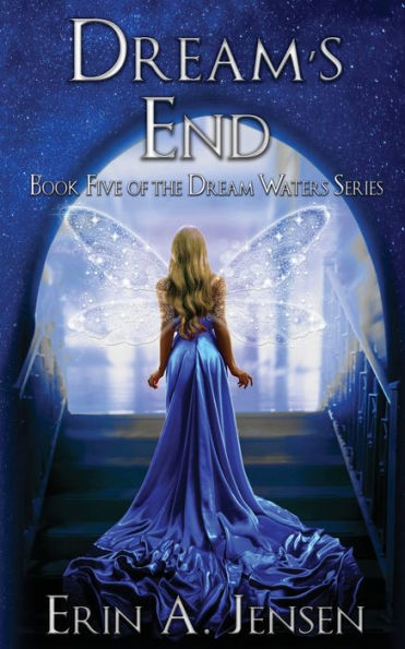 Dream's End: Book Five of the Dream Waters Series