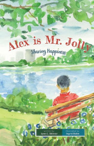 Title: Alex is Mr. Jolly, Author: Lynn C. Skinner